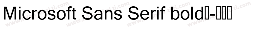 Microsoft Sans Serif bold字字体转换